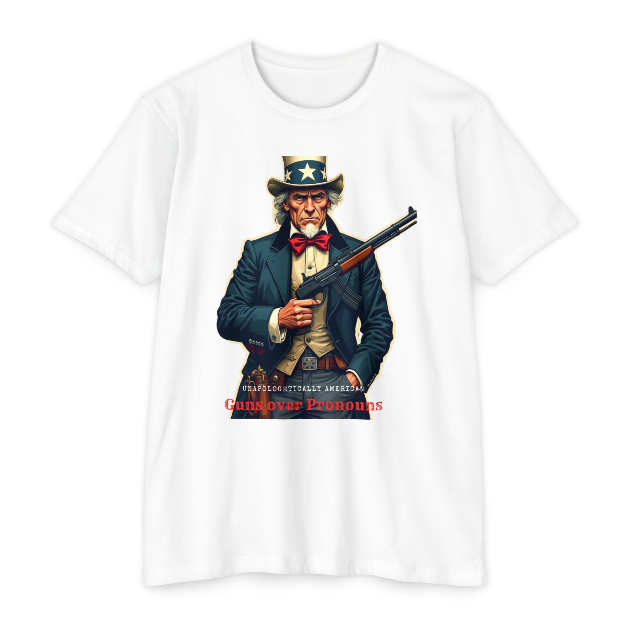 Unapologetically American - Guns over Pronouns 